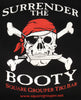 Mens Surrender The Booty Tee